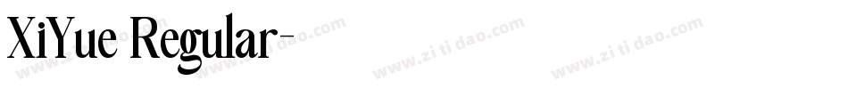 XiYue Regular字体转换